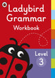 Book cover of: Ladybird Grammar Workbook Level 3