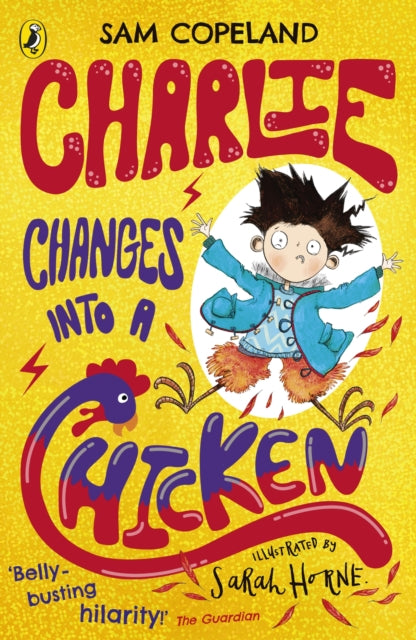 Charlie Changes Into a Chicken 9780241346211 Sam Copeland