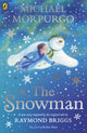 Snowman, Inspired by the original story by Raymond Briggs 9780241352441 Michael Morpurgo