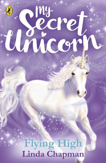 Book cover of: My Secret Unicorn: Flying High