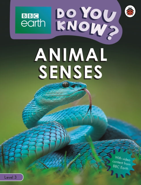 Book cover of: Do You Know? Level 3 – BBC Earth Animal Senses