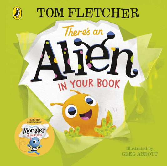 Book cover of: There's an Alien in Your Book. By: Tom Fletcher