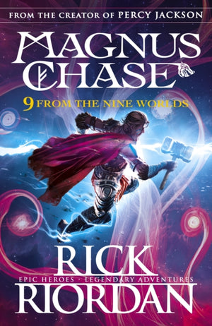 9 From the Nine Worlds, Magnus Chase and the Gods of Asgard