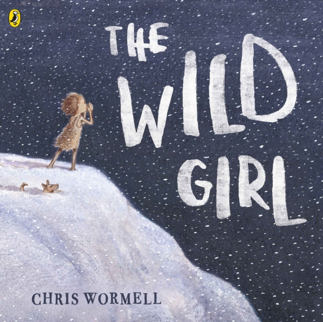 Book cover of: Wild Girl. By: Christopher Wormell