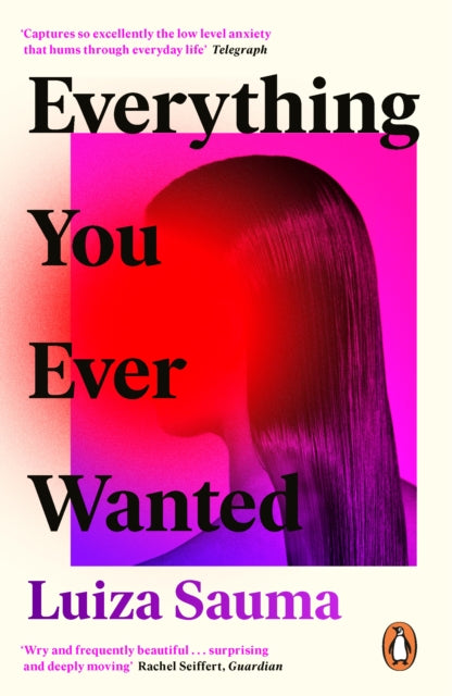 Everything You Ever Wanted, A Florence Welch Between Two Books Pick 9780241363560 Luiza Sauma