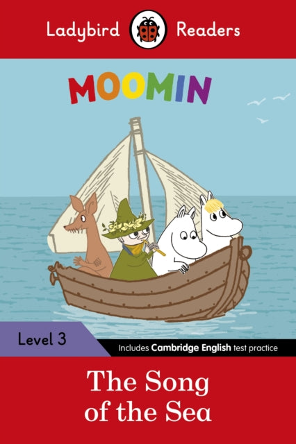 Book cover of: Ladybird Readers Level 3 - Moomin - The Song of the Sea (ELT Graded Reader). By: Ladybird Books Staff