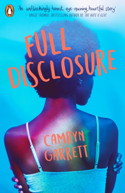 Book cover of: Full Disclosure. By: Camryn Garrett