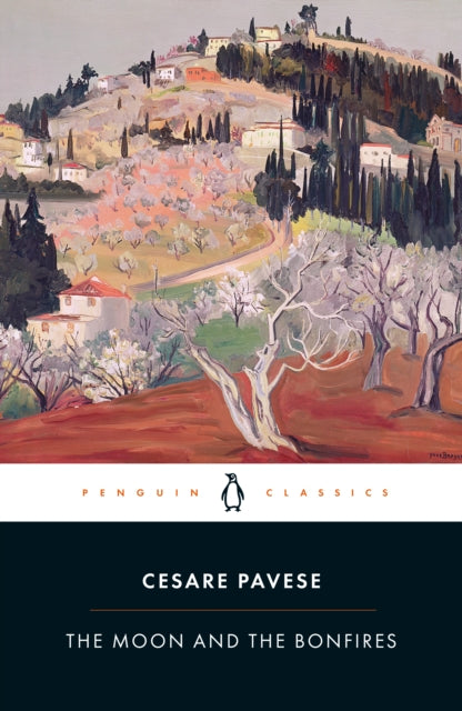 The Moon and the Bonfires 9780241370544 Cesare Pavese
