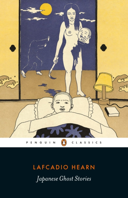 Book cover of: Japanese Ghost Stories. By: Lafcadio Hearn