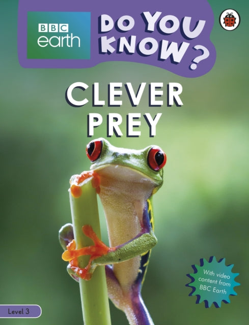 Book cover of: Do You Know? Level 3 – BBC Earth Clever Prey