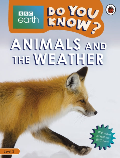 Book cover of: Do You Know? Level 2 – BBC Earth Animals and the Weather