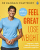 Book cover of: Feel Great Lose Weight. By: Rangan Chatterjee