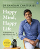 Happy Mind, Happy Life, 10 Simple Ways to Feel Great Every Day 9780241397855 Rangan Chatterjee