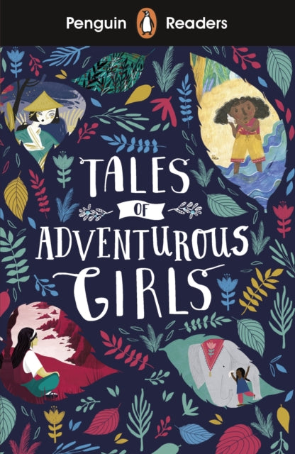Book cover of: Penguin Readers Level 1: Tales of Adventurous Girls (ELT Graded Reader)
