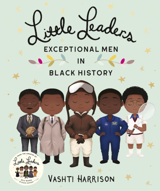 Little Leaders: Exceptional Men in Black History 9780241407165 Vashti Harrison