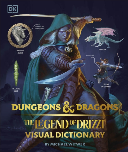 Book cover of: Dungeons & Dragons The Legend of Drizzt Visual Dictionary. By: Michael Witwer
