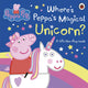 Book cover of: Peppa Pig: Where's Peppa's Magical Unicorn?. By: Peppa Pig