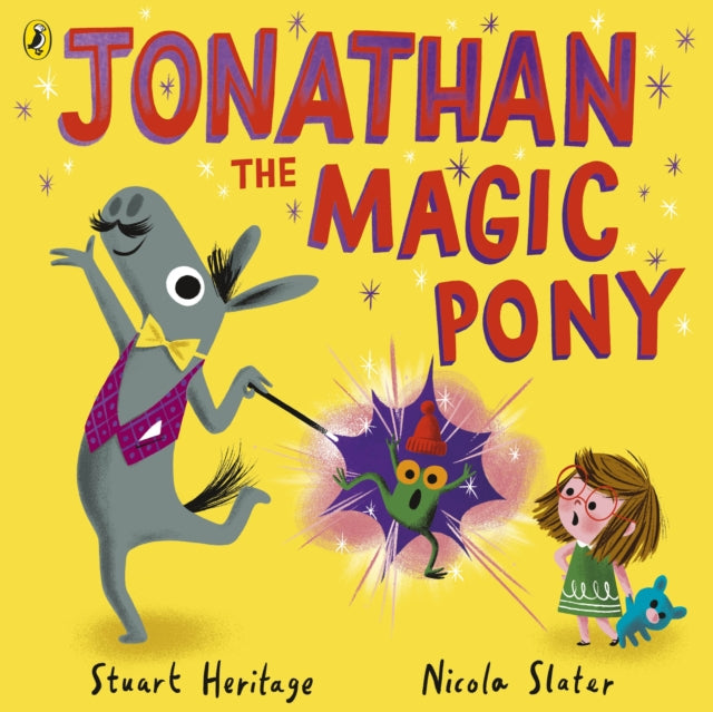 Book cover of: Jonathan the Magic Pony. By: Stuart Heritage