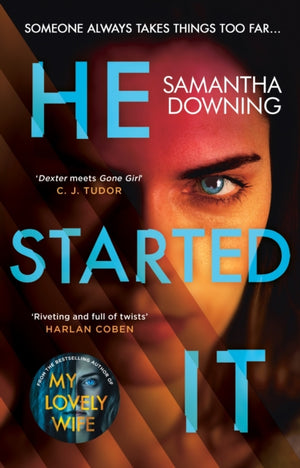 He Started It, The gripping Sunday Times Top 10 bestselling psychological thriller
