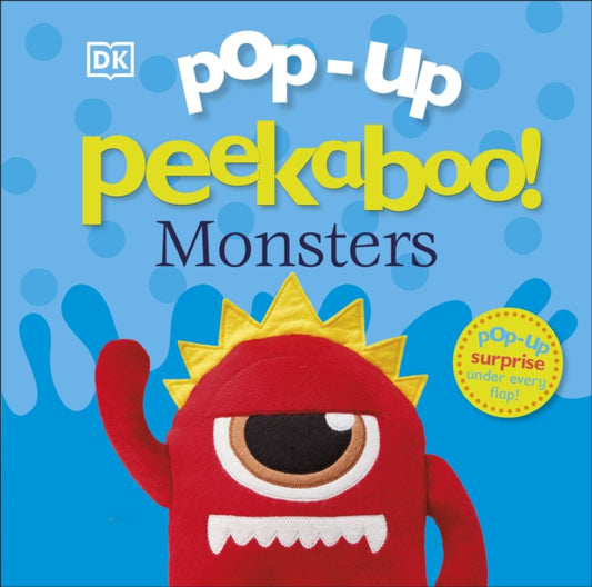 Book cover of: Pop-Up Peekaboo! Monsters. By: DK Publishing