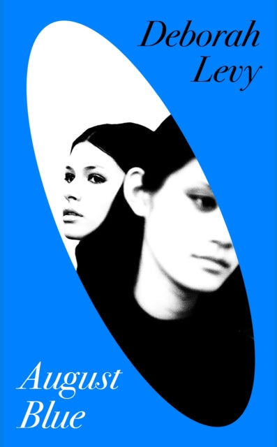 August Blue 9780241421314 Deborah Levy