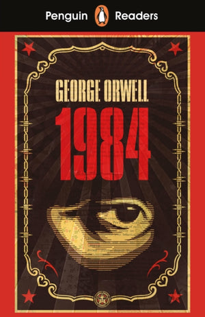 Penguin Readers Level 7: Nineteen Eighty-Four (ELT Graded Reader), Abridged Edition