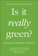 Book cover of: Is It Really Green?. By: Georgina Wilson-Powell