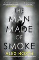 Man Made of Smoke 9780241438145 Alex North