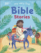 My Very First Bible Stories 9780241439968 DK Publishing