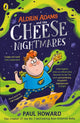 Book cover of: Aldrin Adams and the Cheese Nightmares. By: Paul Howard