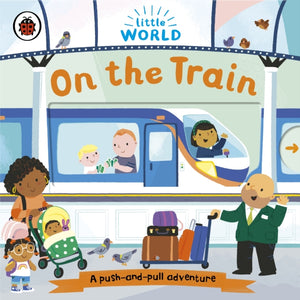 Little World: On the Train, A push-and-pull adventure