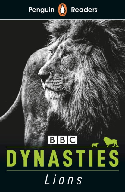 Penguin Readers Level 1: Dynasties: Lions (ELT Graded Reader), Abridged Edition