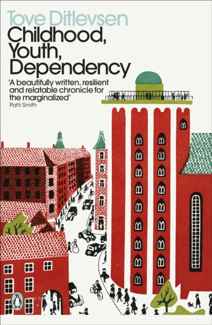 Childhood, Youth, Dependency, The Copenhagen Trilogy 9780241457573 Tove Ditlevsen