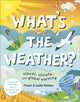What's The Weather?, Clouds, Climate, and Global Warming 9780241459508 DK Publishing