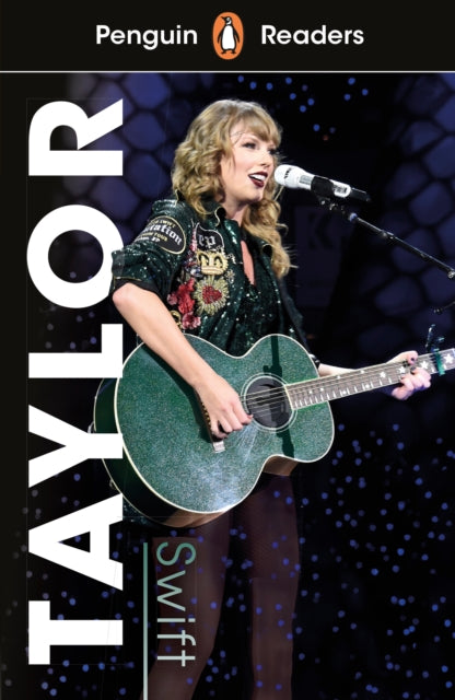 Book cover of: Penguin Readers Level 1: Taylor Swift (ELT Graded Reader)