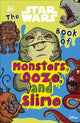 Book cover of: Star Wars Book of Monsters, Ooze and Slime. By: Katie Cook