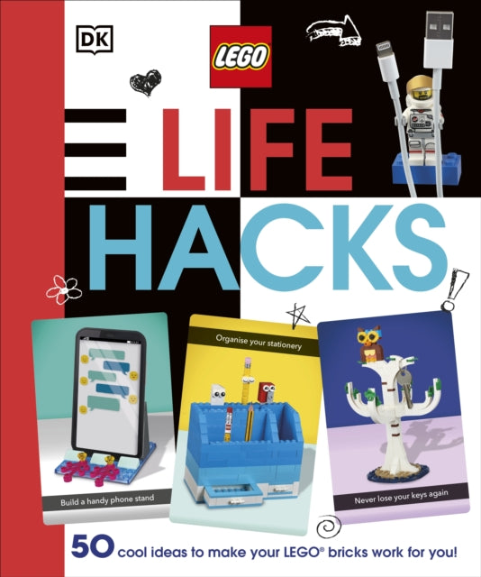 Book cover of: LEGO Life Hacks. By: DK Publishing