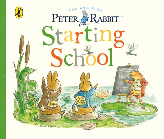 Peter Rabbit Tales: Starting School 9780241470152 Beatrix Potter