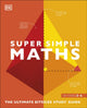 Book cover of: Super Simple Maths. By: DK Publishing