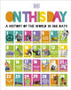 Book cover of: On this Day. By: DK Publishing