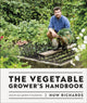 Vegetable Grower's Handbook, Unearth Your Garden's Full Potential 9780241481325 Huw Richards