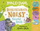 Roald Dahl: Disgusterous Noisy Sound Book 9780241481523 Roald Dahl