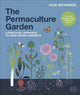 Permaculture Garden, A Practical Approach to Year-round Harvests 9780241481844 Huw Richards