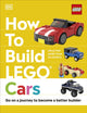 How to Build LEGO Cars, Go on a Journey to Become a Better Builder 9780241506332 Nathan Dias