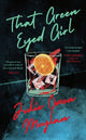 That Green Eyed Girl, Be transported to mid-century New York in this evocative and page-turning debut 9780241508015 Julie Owen Moylan