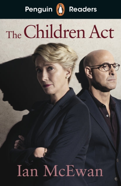 Penguin Readers Level 7: The Children Act (ELT Graded Reader), Abridged Edition 9780241520819 Ian McEwan