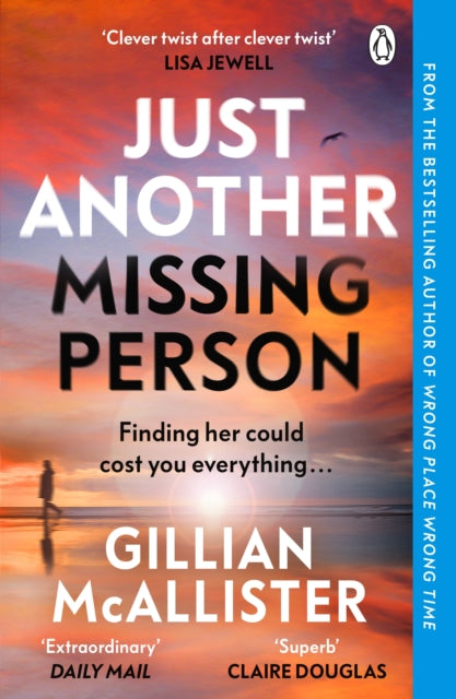 Book cover of: Just Another Missing Person. By: Gillian McAllister