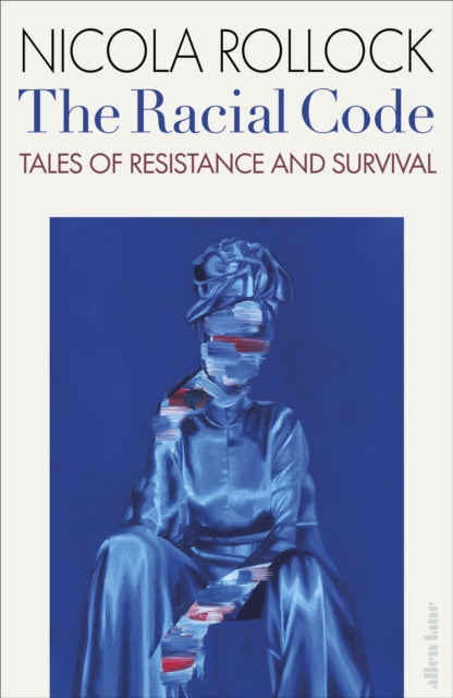 Racial Code, Tales of Resistance and Survival