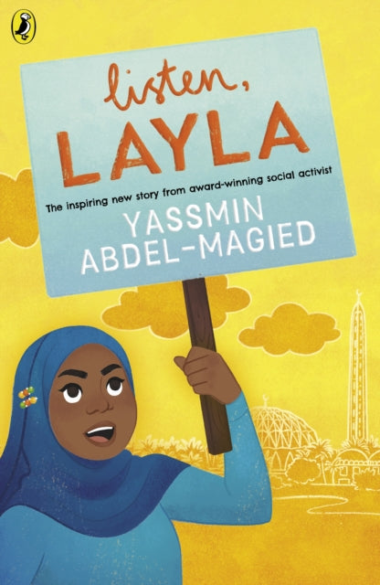 Book cover of: Listen, Layla. By: Yassmin Abdel-Magied