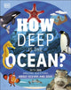 Book cover of: How Deep is the Ocean?. By: DK Publishing